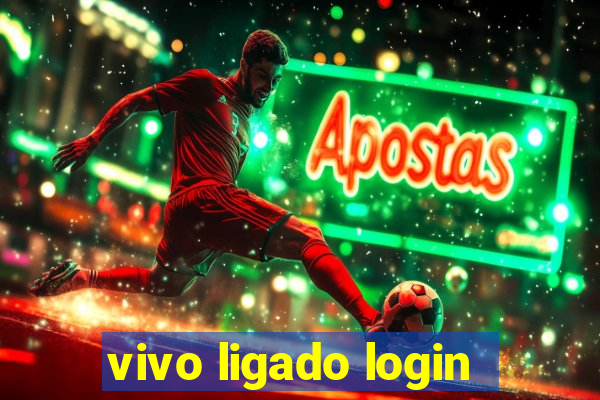 vivo ligado login